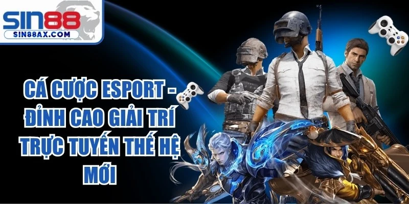 Cá Cược Esport