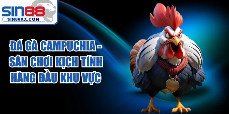 Đá Gà Campuchia
