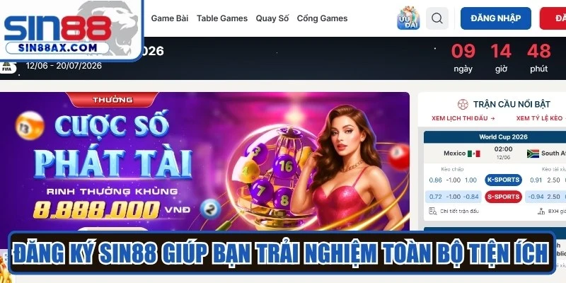 Đăng ký Sin88 giúp bạn trải nghiệm toàn bộ tiện ích tại hệ thống game