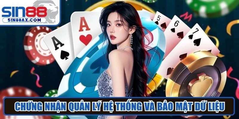 Chứng nhận quản lý hệ thống và bảo mật dữ liệu