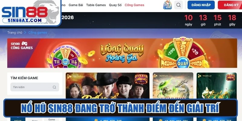 Nổ hũ SIN88 đang trở thành điểm đến giải trí được nhiều người yêu thích