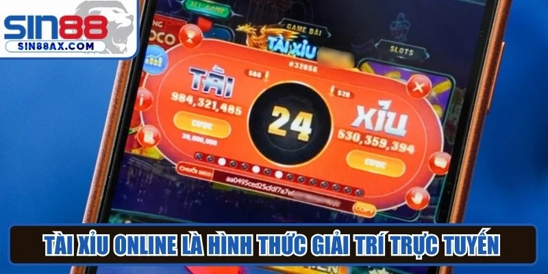 Tài xỉu online là hình thức giải trí trực tuyến chiếm lĩnh thị trường