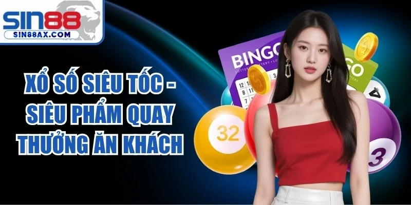 Xổ Số Siêu Tốc